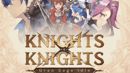 Gran Saga Idle: KNIGHTSxKNIGHTS Tier List 2024