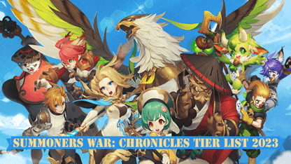 Summoners War: Chronicles Tier List 2023