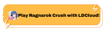 Play Ragnarok Crush with LDCloud