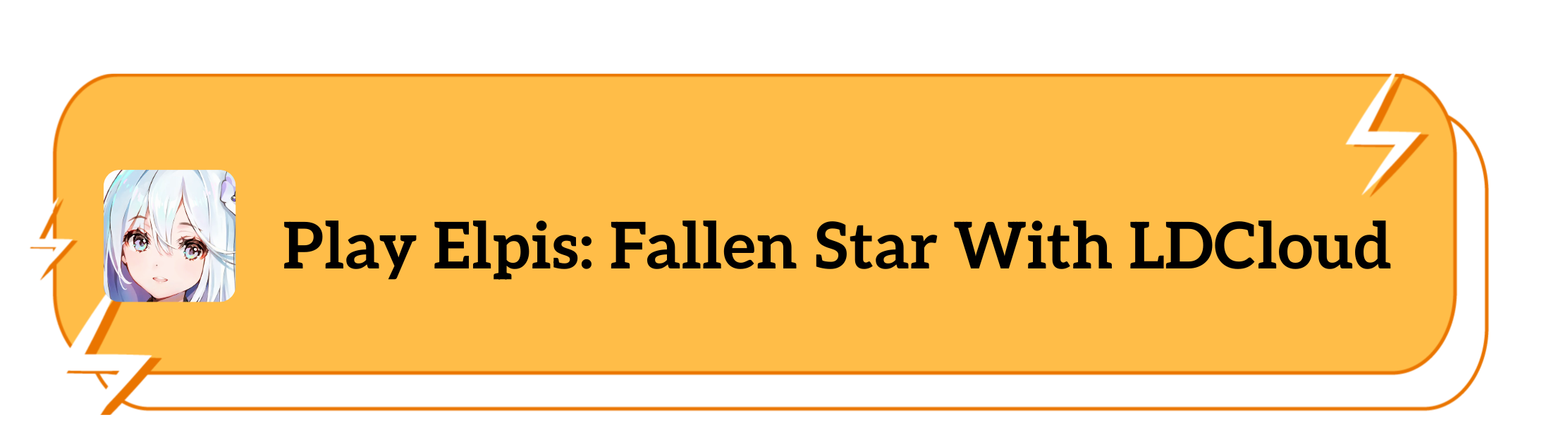 Play Elips:Fanllen Star With LDCloud