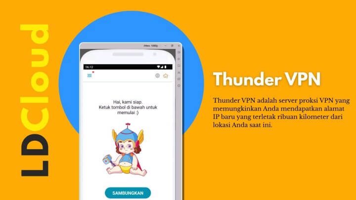 15 VPN Freemium Terbaik untuk Android: Thunder VPN- LDCloud Ponsel cloud