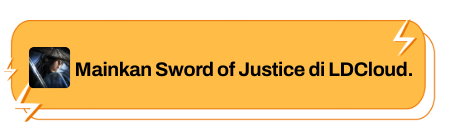 Mainkan Sword of Justice di LDCloud.