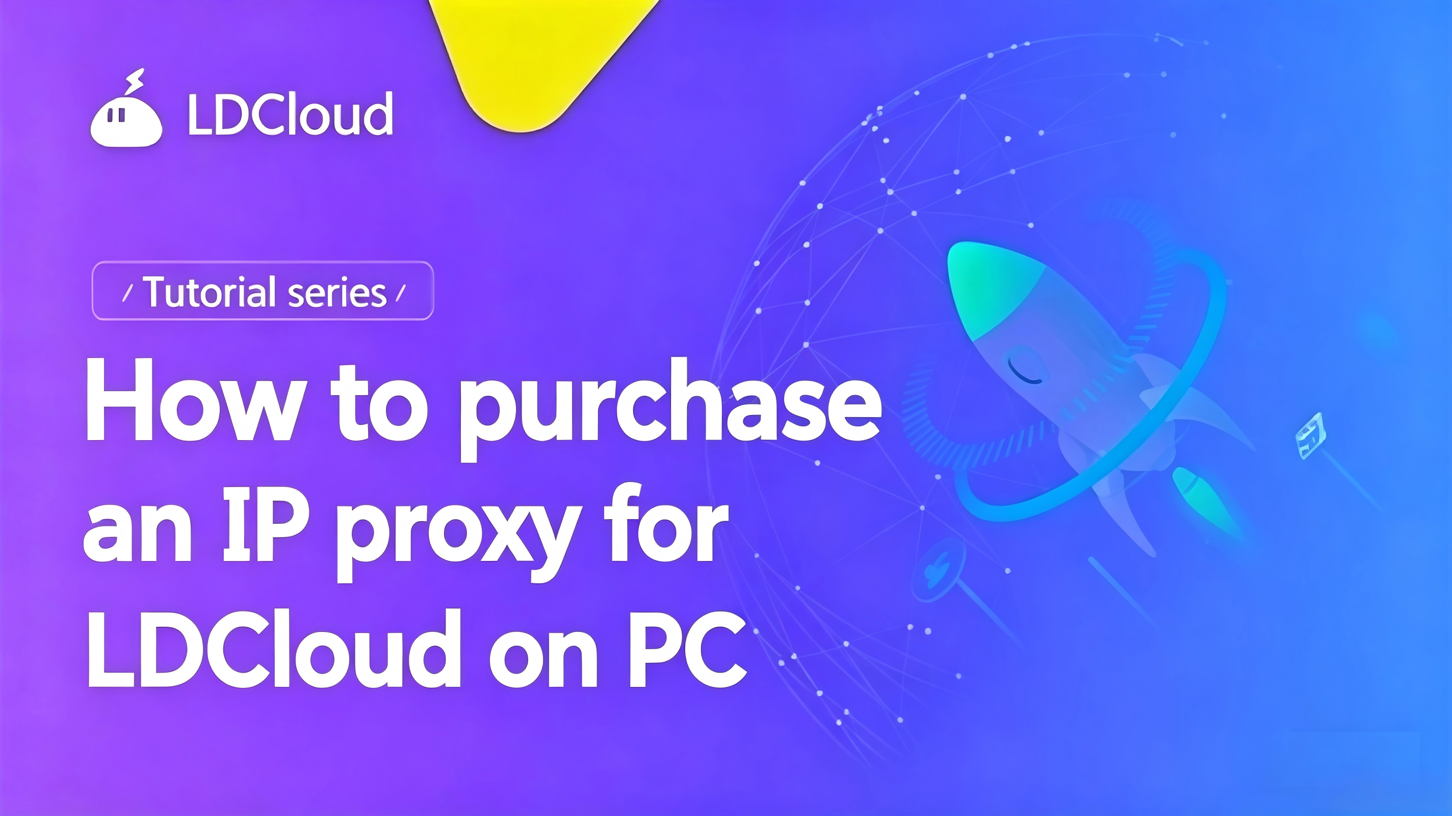 How to purchase an IP proxy for LDCloud on PC