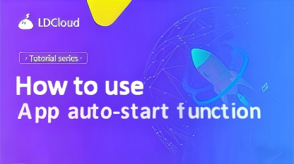 How to use App auto-start function