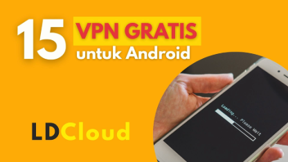 VPN Gratis Terbaik untuk Android pada Tahun 2025: Hal yang Perlu kamu Ketahui