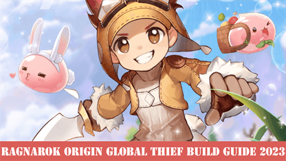 Ragnarok Origin Global Thief Build Guide 2023