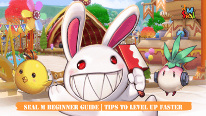 Seal M Beginner Guide | Tips to Level Up Faster