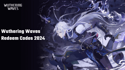 Wuthering Waves Redeem Codes 2024