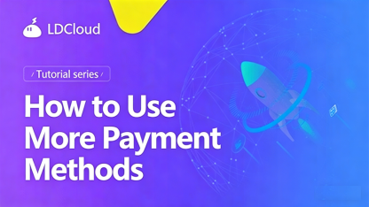 How to Use More Payment Methods