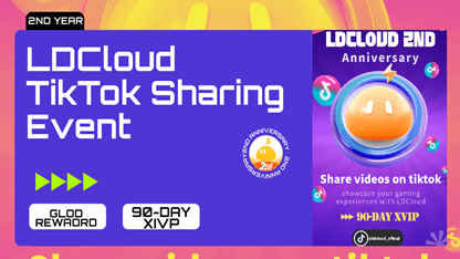 [END]LDCloud 2nd Anniversary Event- Share Your Cloud Gaming Moments!