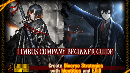 Limbus Company Beginner Guide