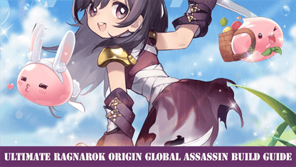 Ultimate Ragnarok Origin Global Assassin Build Guide