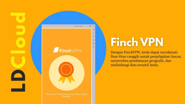  15 VPN Freemium Terbaik untuk Android: FinchVPN- LDCloud
