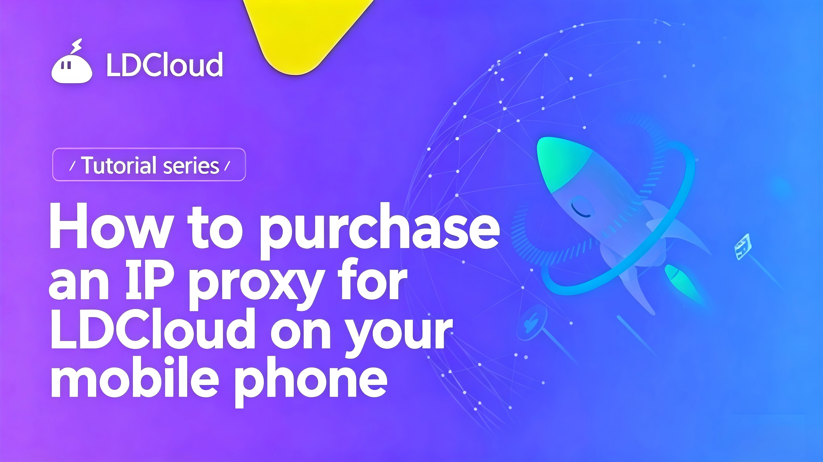 How to purchase an IP proxy for LDCloud on your mobile phone