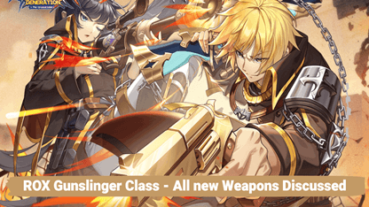 Ragnarok X: Next Generation Gunslinger Class - All new Weapons Discussed