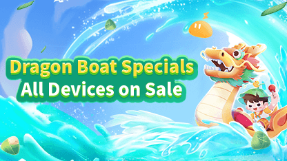 [END]Dragon Boat Specials: All Devices on Sale!