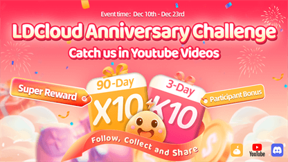 [END]LDCloud's 3rd Anniversary YouTube Challenge is Live!